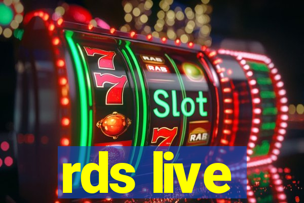 rds live